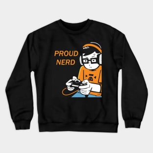 Proud Geek Nerd Gaming Crewneck Sweatshirt